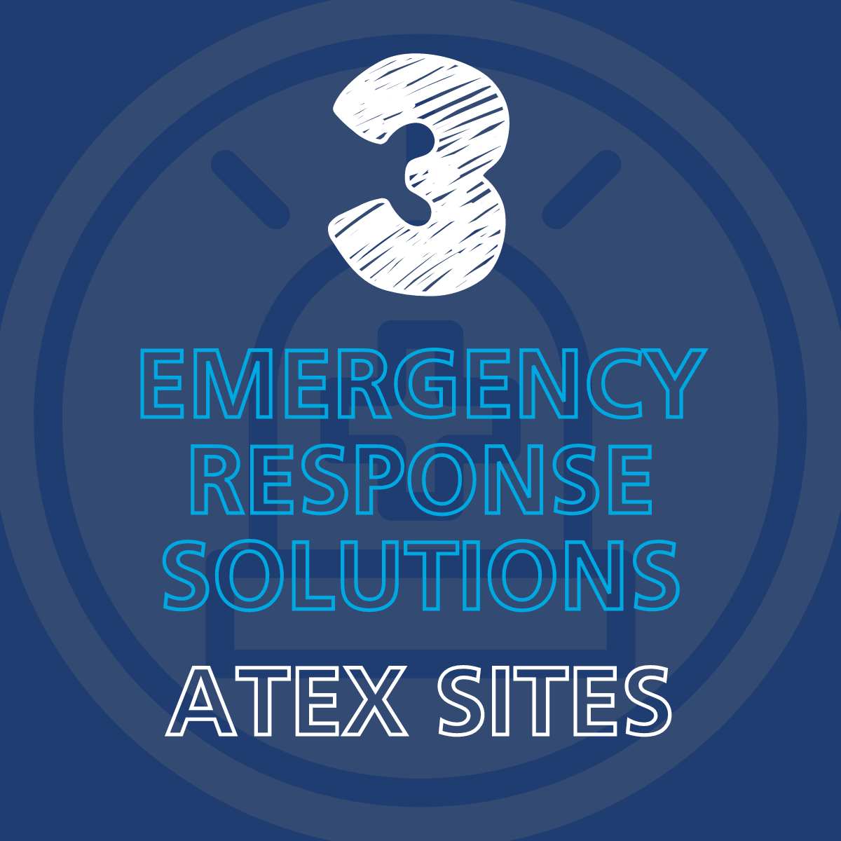 3 Emergency Response Solutions for An ATEX Site
