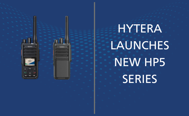 Hytera Launches New HP5 Series Two-Way Radios