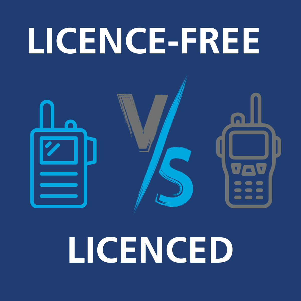 Licence-Free v Licenced Radios: Which Device Type Should You Use?