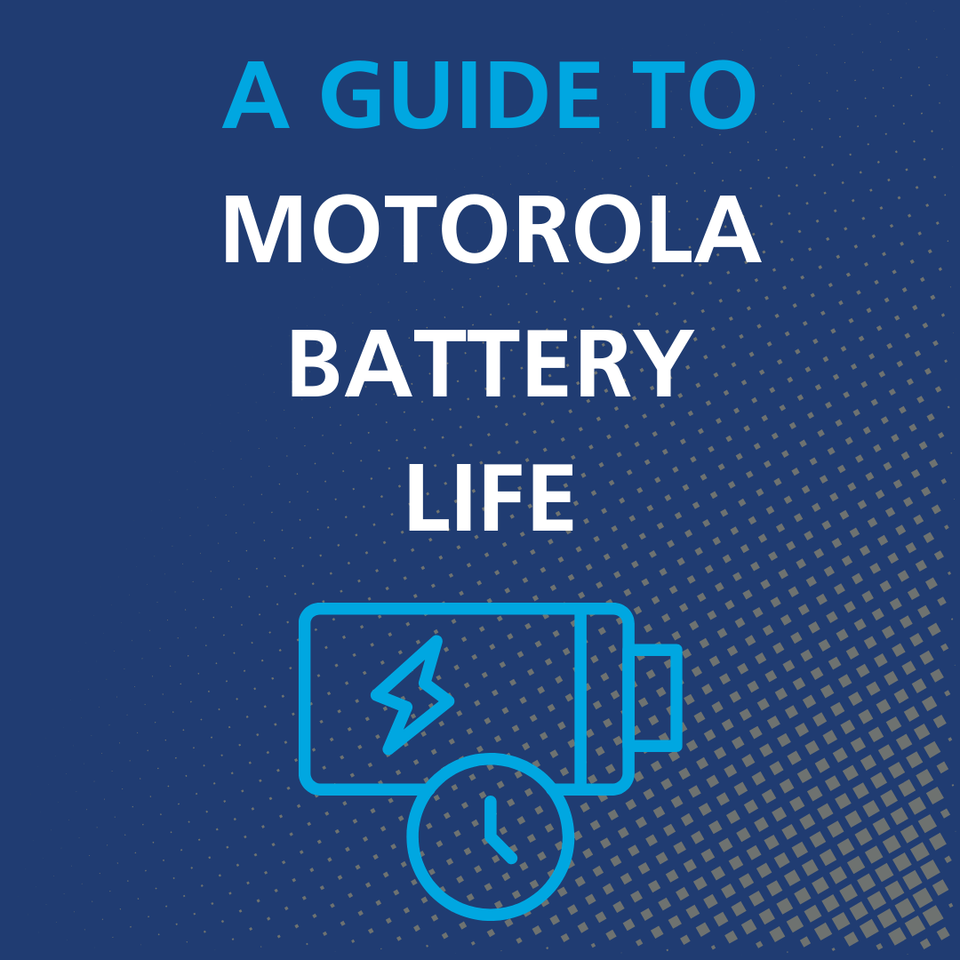 Motorola Batteries: A Guide to Keeping Them in Good Health