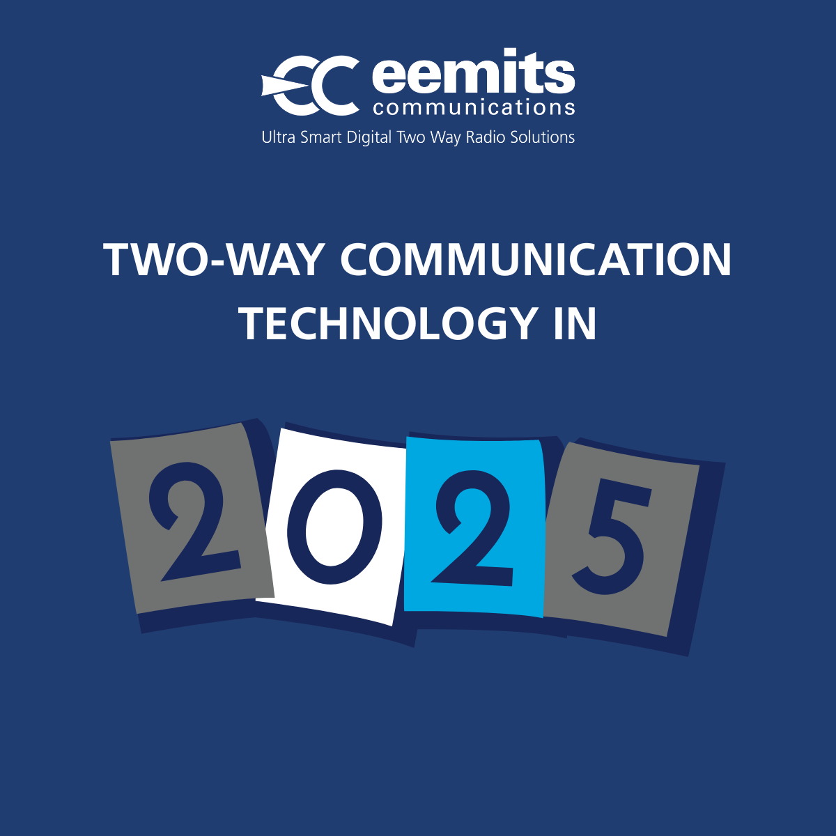 Two-Way Communication Technology in 2025