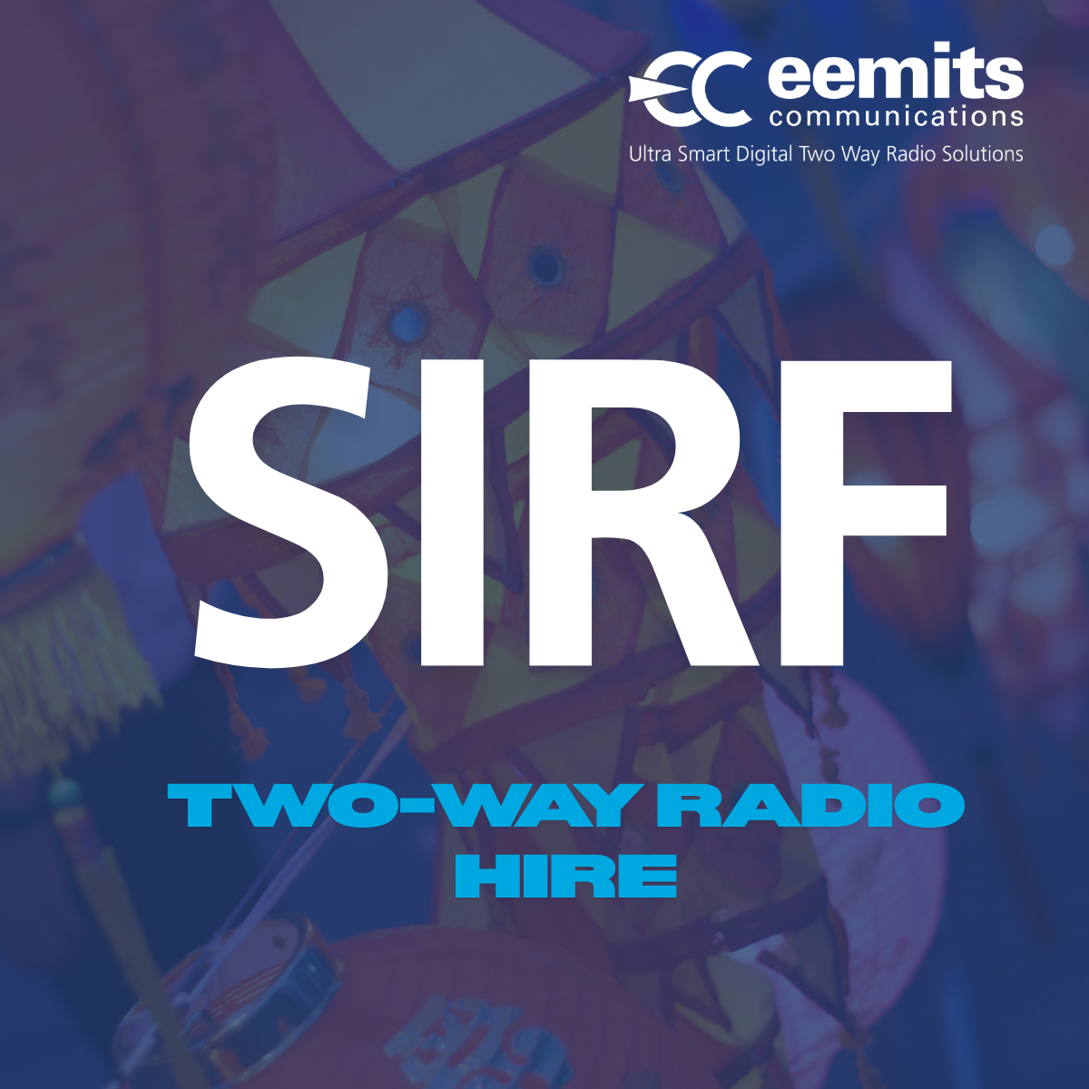 SIRF: Eemits Supports Popular International Festival with Radio Hire