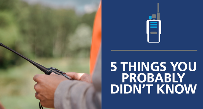 Walkie Talkies - 5 Things You Probably Didn't Know