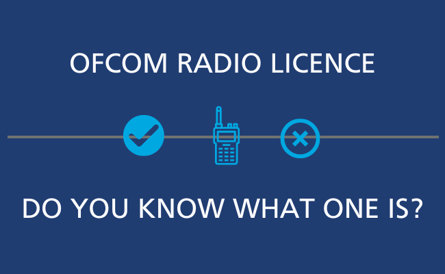 OFCOM Radio Licence: Do You Know What One Is?